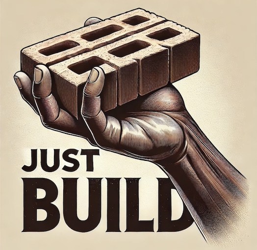 Just Build